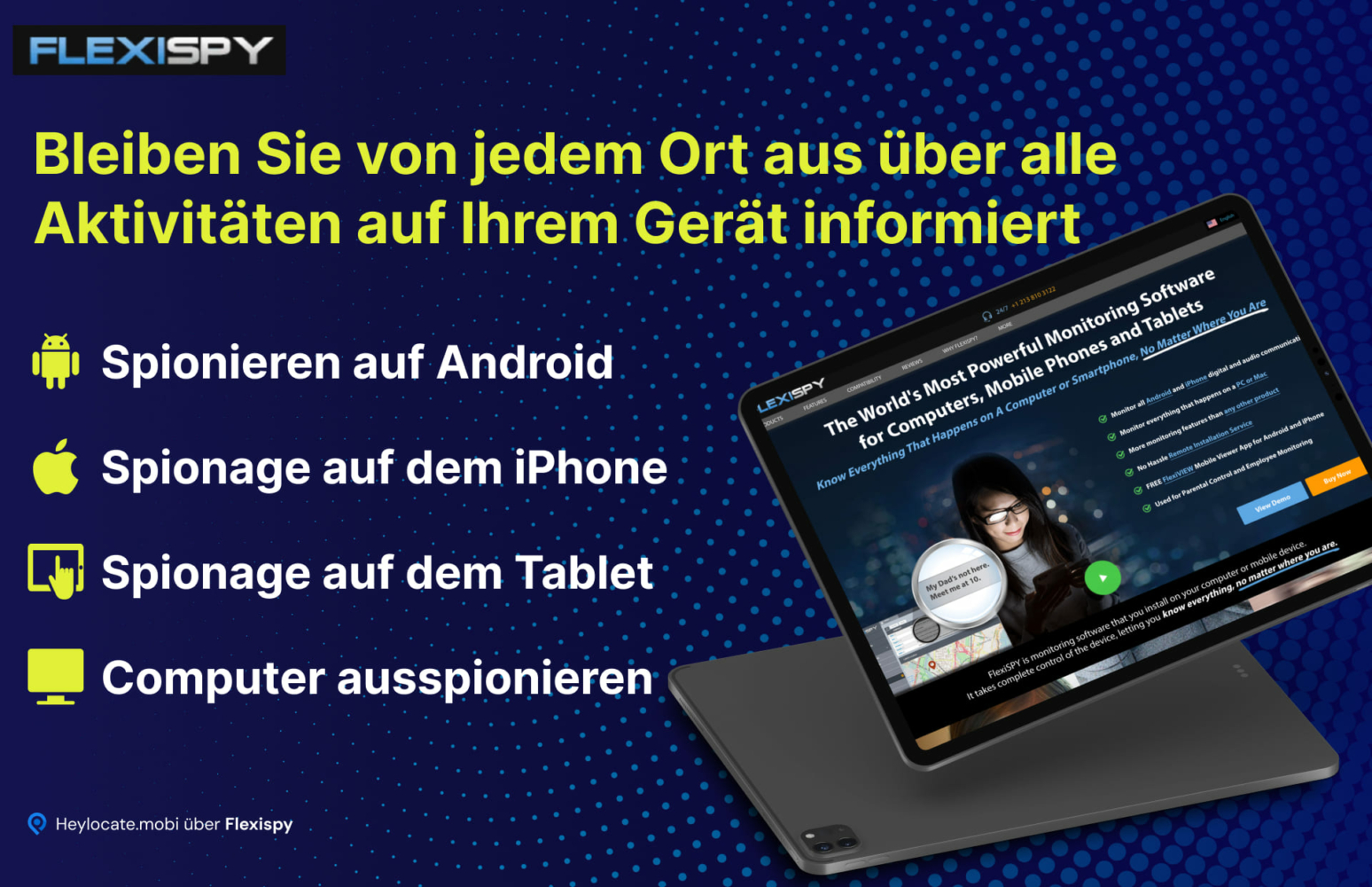 Werbebild eines Gadgets, das die Website von FlexiSPY anzeigt, einer Software zur Überwachung von Aktivitäten auf verschiedenen Geräten wie Android- und iOS-Telefonen, Tablets und Computern, mit einer Auflistung der wichtigsten Funktionen daneben.