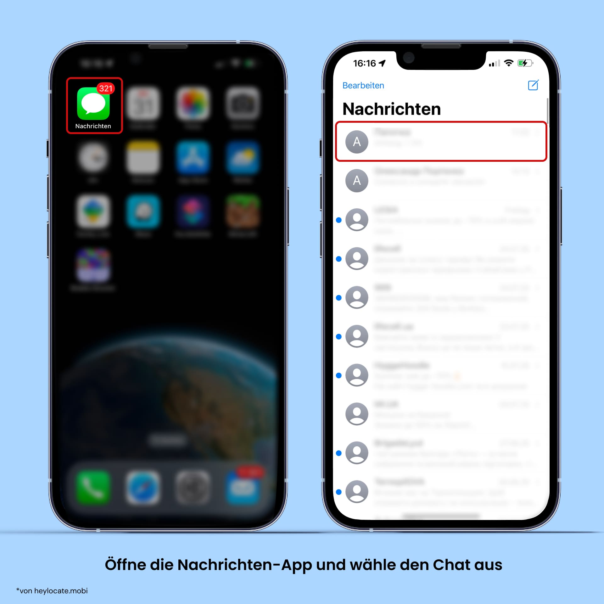 Öffnen Sie die Nachrichten-App und wählen Sie die Unterhaltung mit der Person aus, mit der Sie Ihren Standort teilen möchten.