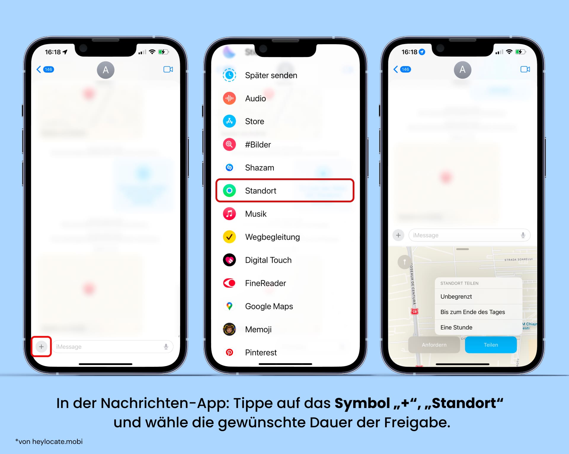 Tippen Sie auf das "+"-Symbol, wählen Sie "Standort" aus den Optionen und bestimmen Sie, wie lange Sie Ihren Standort teilen möchten.