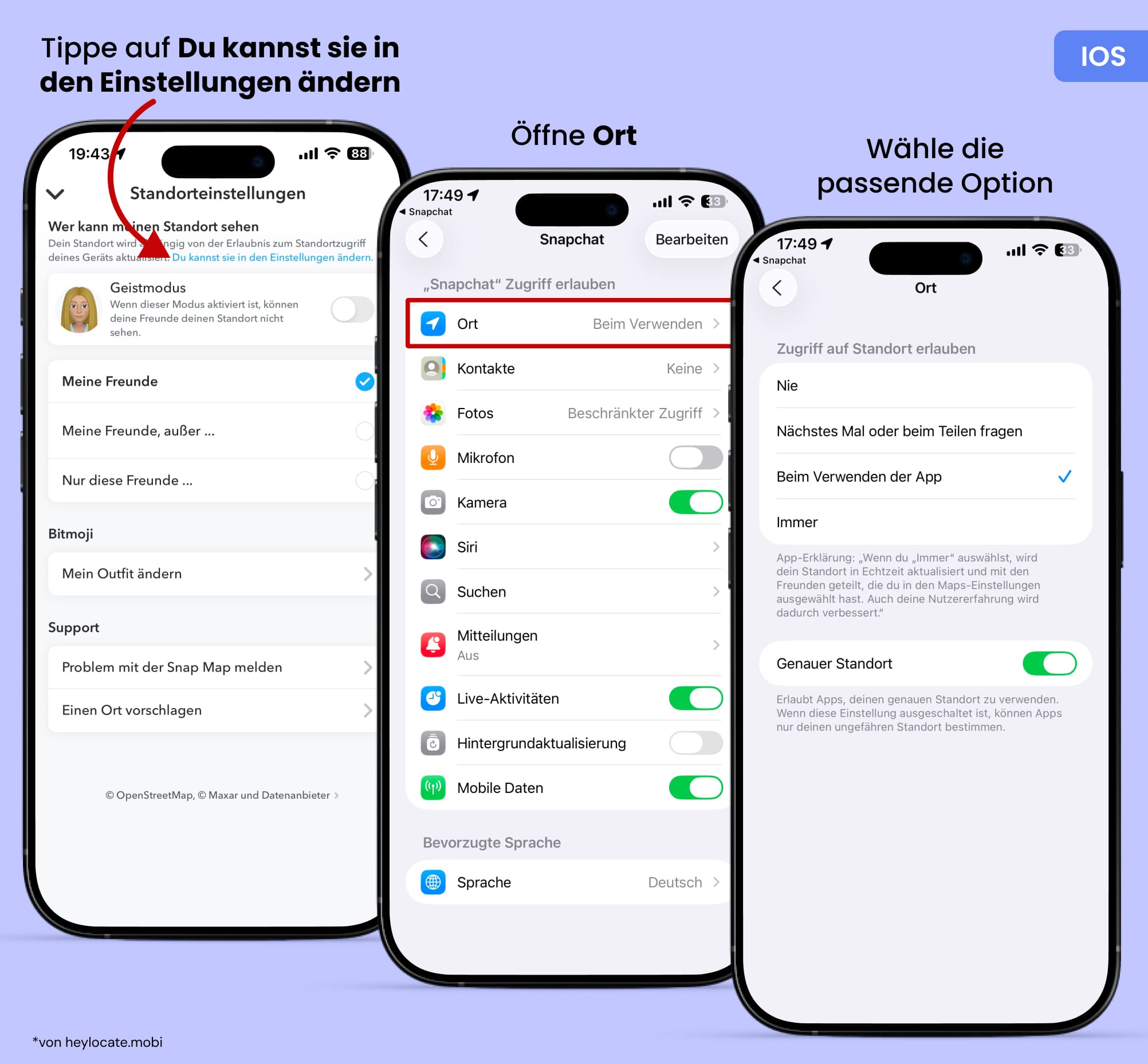Snapchat-Einstellungen auf deinem iPhone über „In Einstellungen ändern" öffnen, den Bereich „Standort" auswählen und den Standortzugriff konfigurieren.