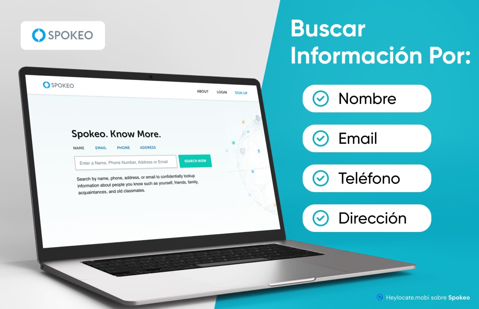 Imagen de la pantalla de un ordenador portátil que muestra la página de inicio de Spokeo, un servicio de búsqueda de personas. La interfaz incluye pestañas para buscar por nombre, correo electrónico, teléfono y dirección, con un botón para "Buscar ahora". El servicio afirma ofrecer búsquedas confidenciales de personas, proporcionando información para conexiones personales como amigos, familiares, conocidos y antiguos compañeros de clase.