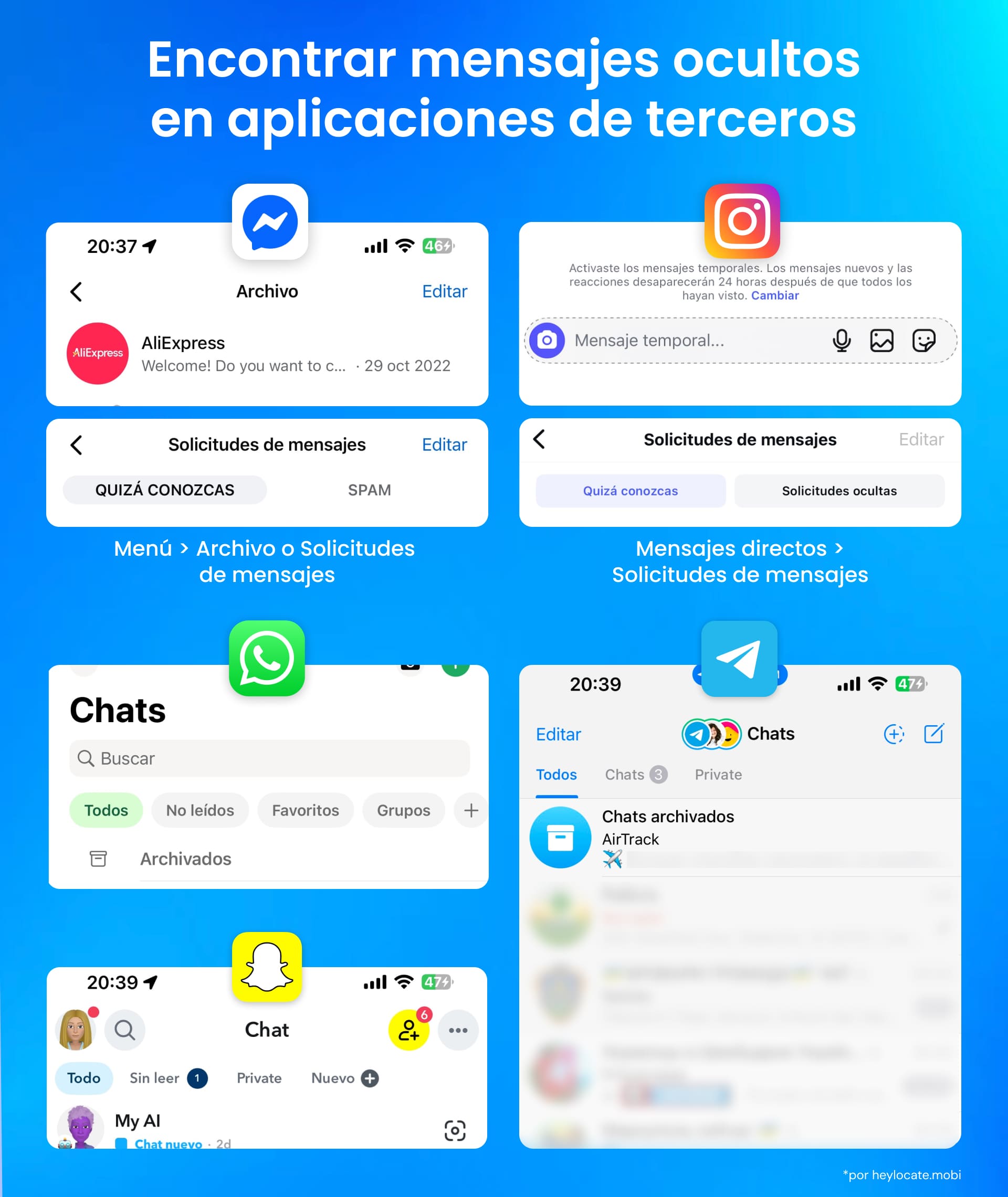 Los mensajes o chats ocultos pueden estar en archivos, solicitudes, carpetas o accesos directos.