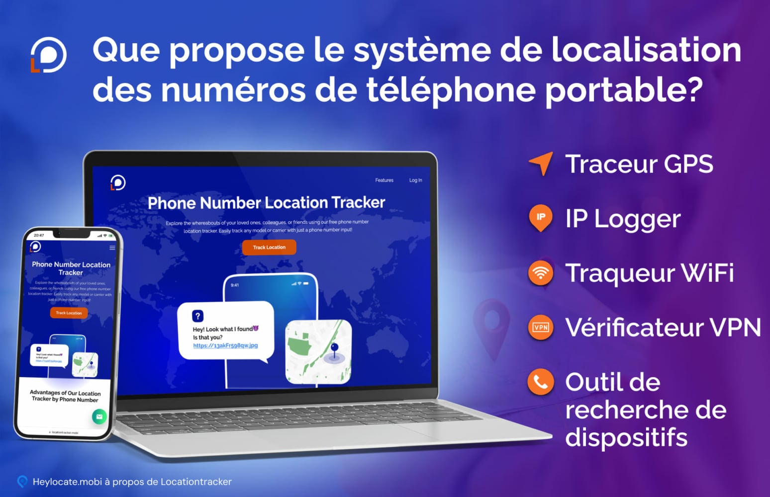 Graphique promotionnel pour un service de localisation de numéros de téléphone portable, avec un ordinateur portable et des smartphones affichant l'interface de l'application. Le graphique énumère des fonctions telles que GPS Tracker, IP Logger, WiFi Tracker, VPN Checker et Device Lookup Tool.