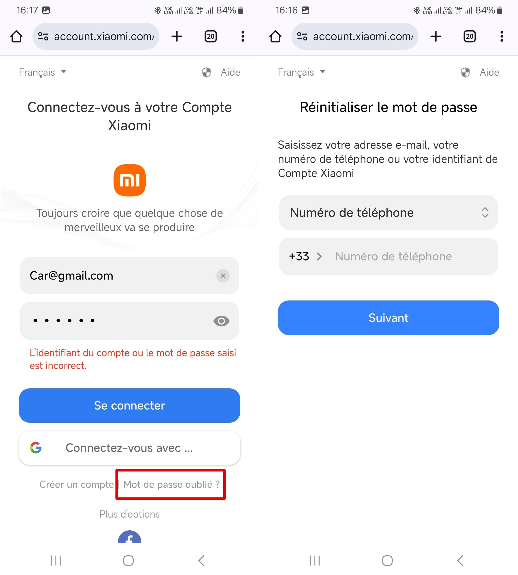 Si vous avez oublié votre mot de passe, retrouvez-le en utilisant votre numéro de téléphone ou votre adresse email.