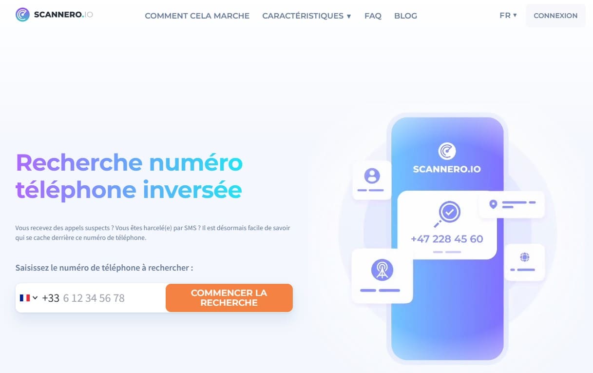 Vous pouvez effectuer une recherche inversée par numéro de téléphone sur Scannero.