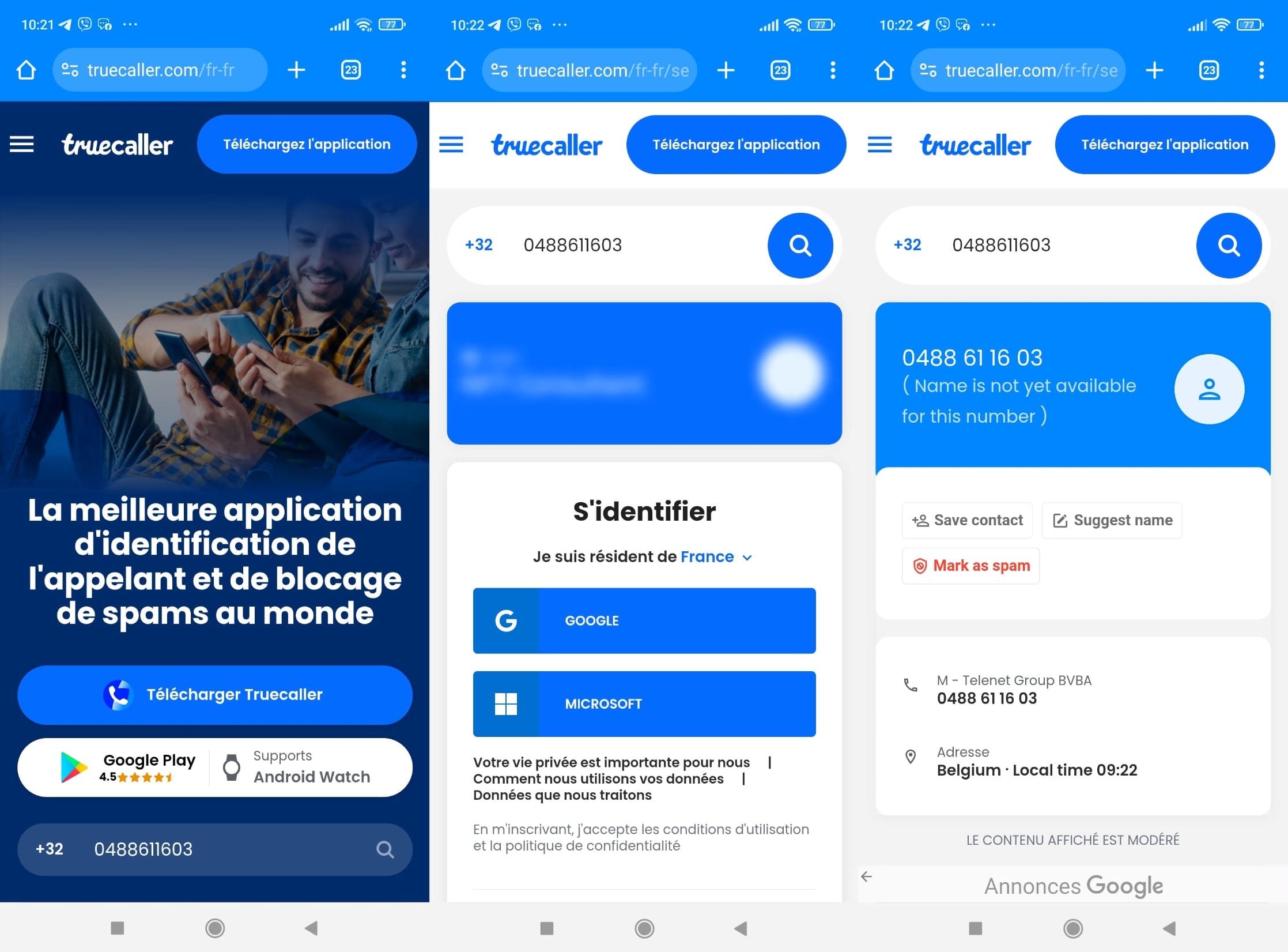 Entrez un numéro de téléphone dans le champ de recherche et consultez les résultats : l’opérateur mobile et l’adresse.