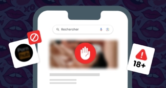 Comment bloquer les sites web pour adultes sur son téléphone de façon permanente [Guide pour Android]