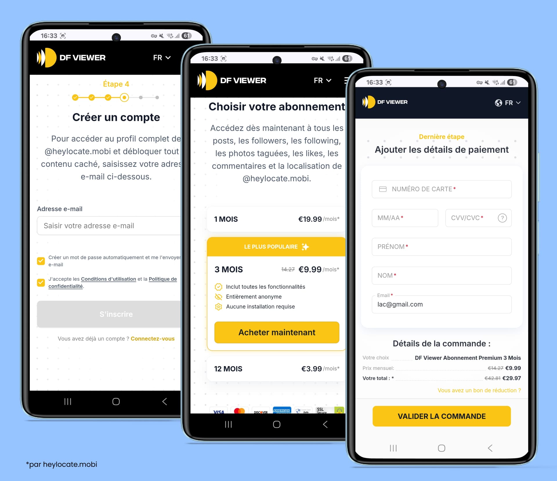 Saisissez votre adresse e-mail, sélectionnez la durée d’abonnement et indiquez les informations de votre carte pour le paiement.