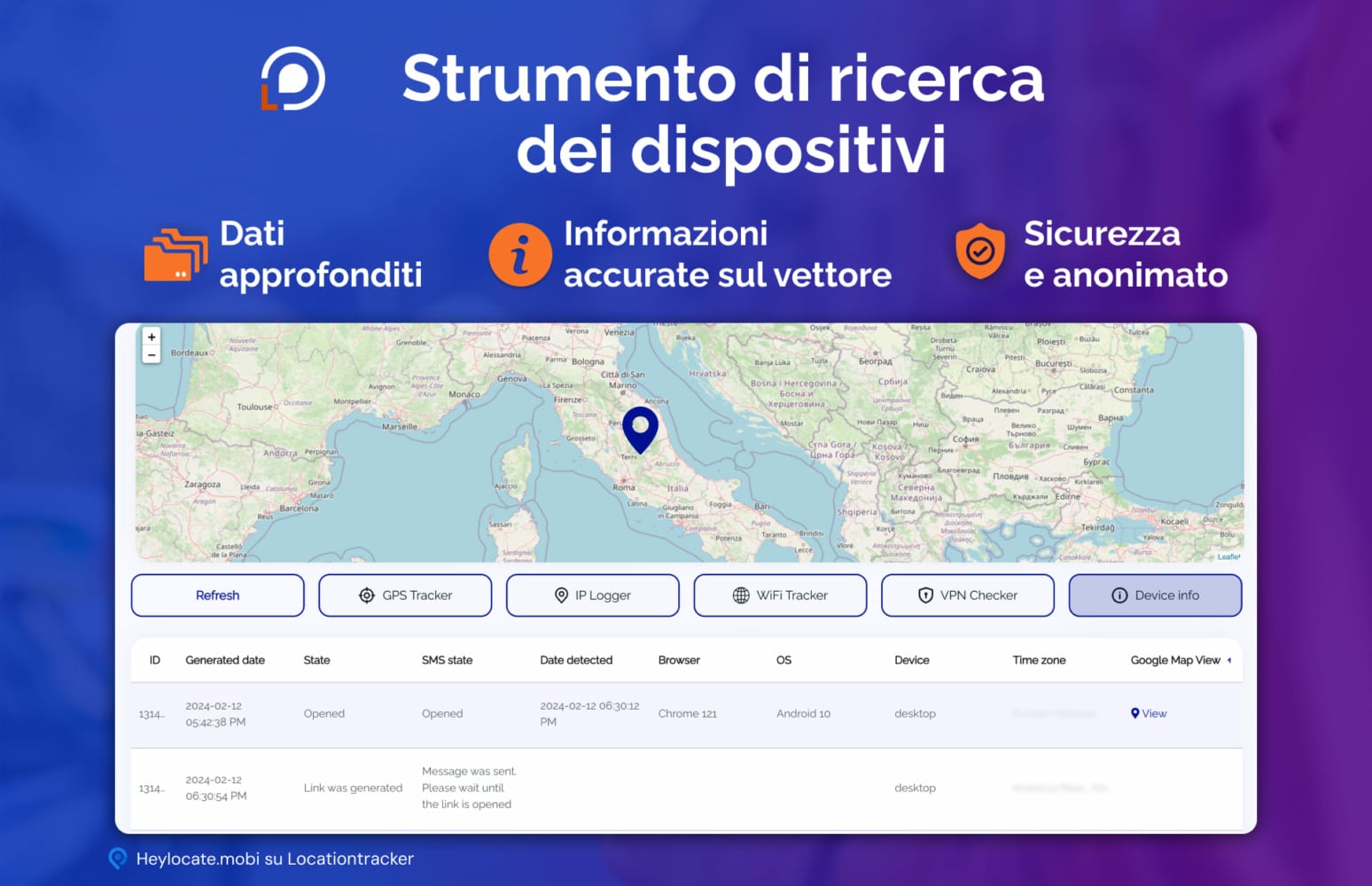 Una vista dell'interfaccia "Device Lookup Tool" con una mappa con un indicatore di posizione. L'elenco di localizzazione include numeri ID, date di generazione, stati, stati degli SMS e informazioni rilevate come il tipo di browser, il sistema operativo, il dispositivo e la visualizzazione su Google Map.