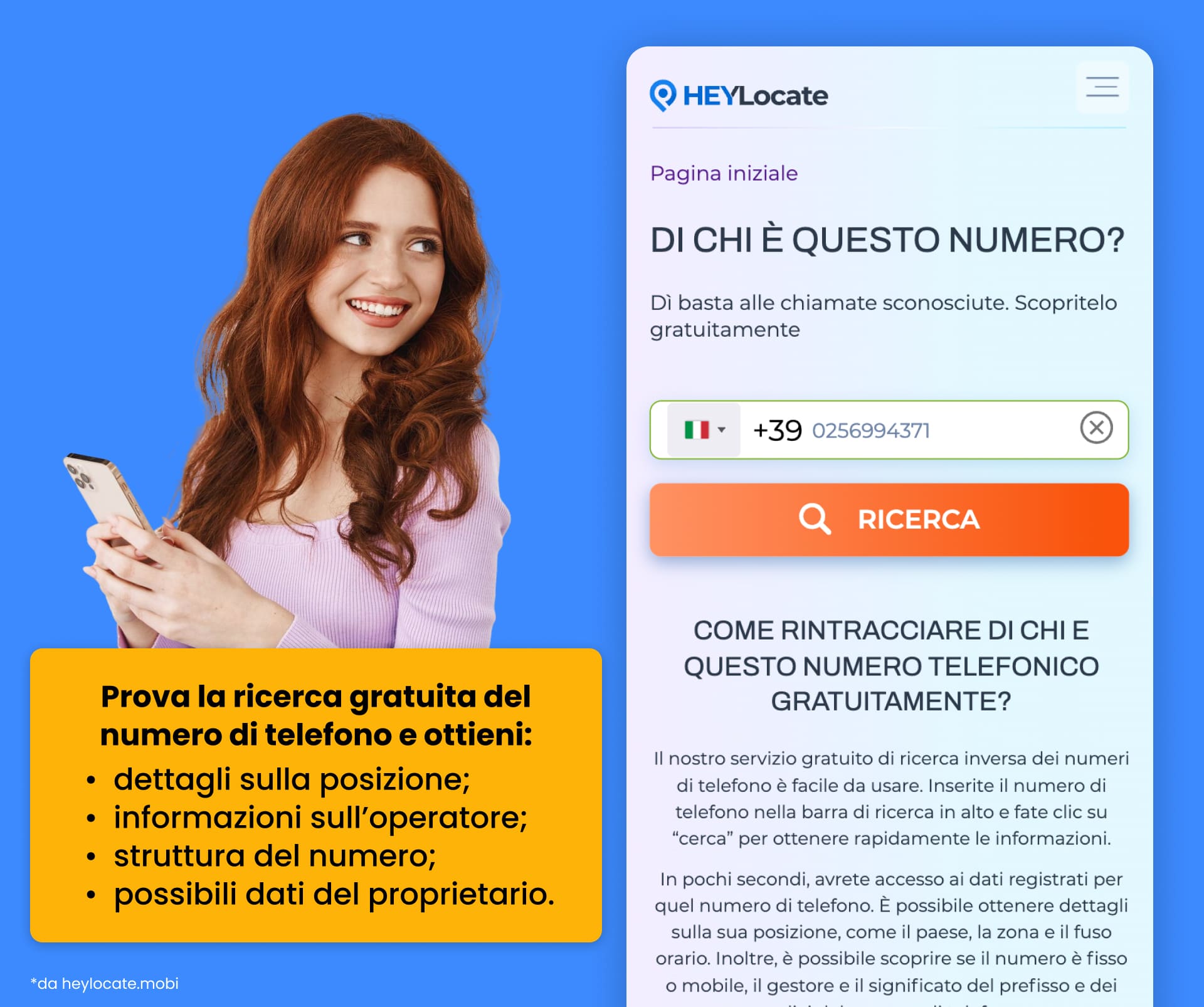 Lo strumento di ricerca inversa di HeyLocate fornisce dettagli sulla posizione, informazioni dell’operatore, struttura del numero e possibili dati del proprietario.