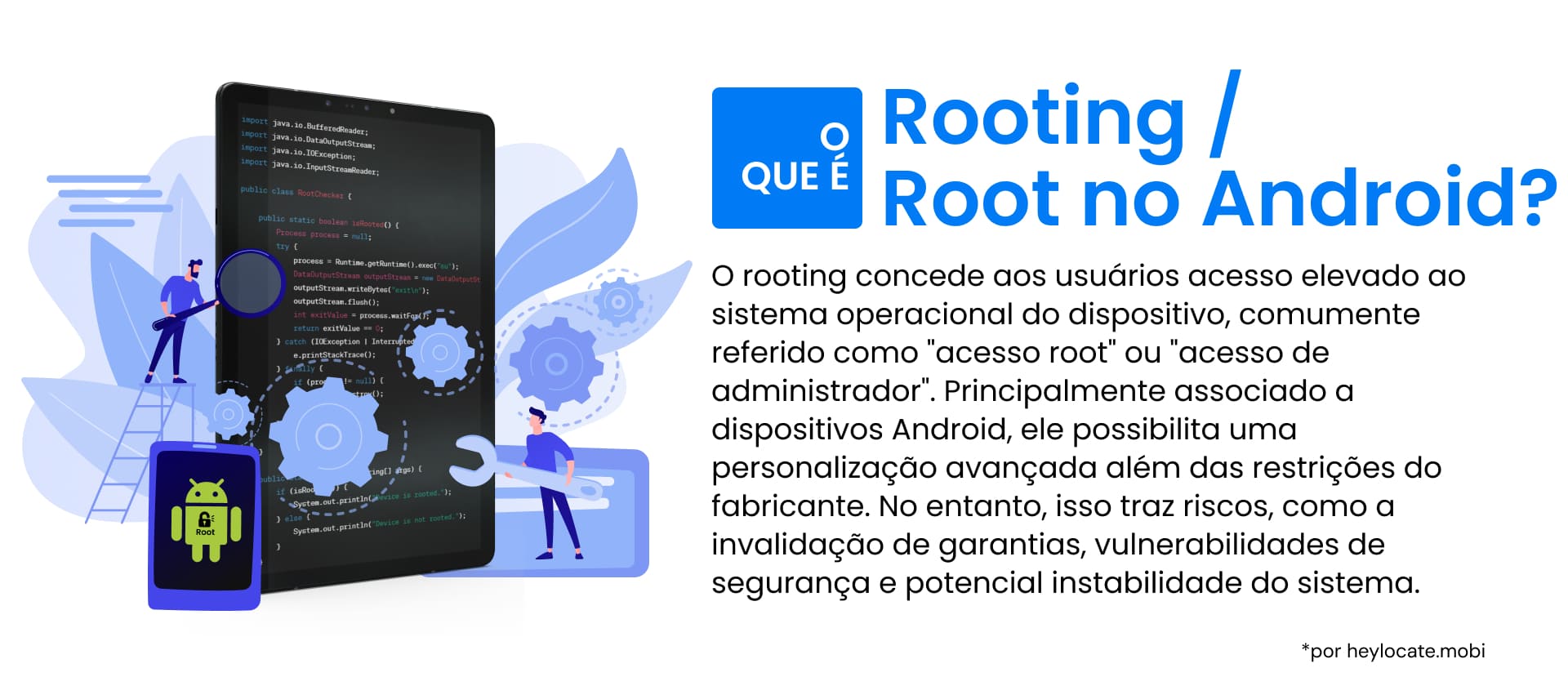 O infográfico serve como um guia para o conceito de "root" em dispositivos Android, que envolve a obtenção de controle privilegiado conhecido como "acesso root" sobre o dispositivo, permitindo uma ampla personalização além dos limites definidos pelo fabricante.
