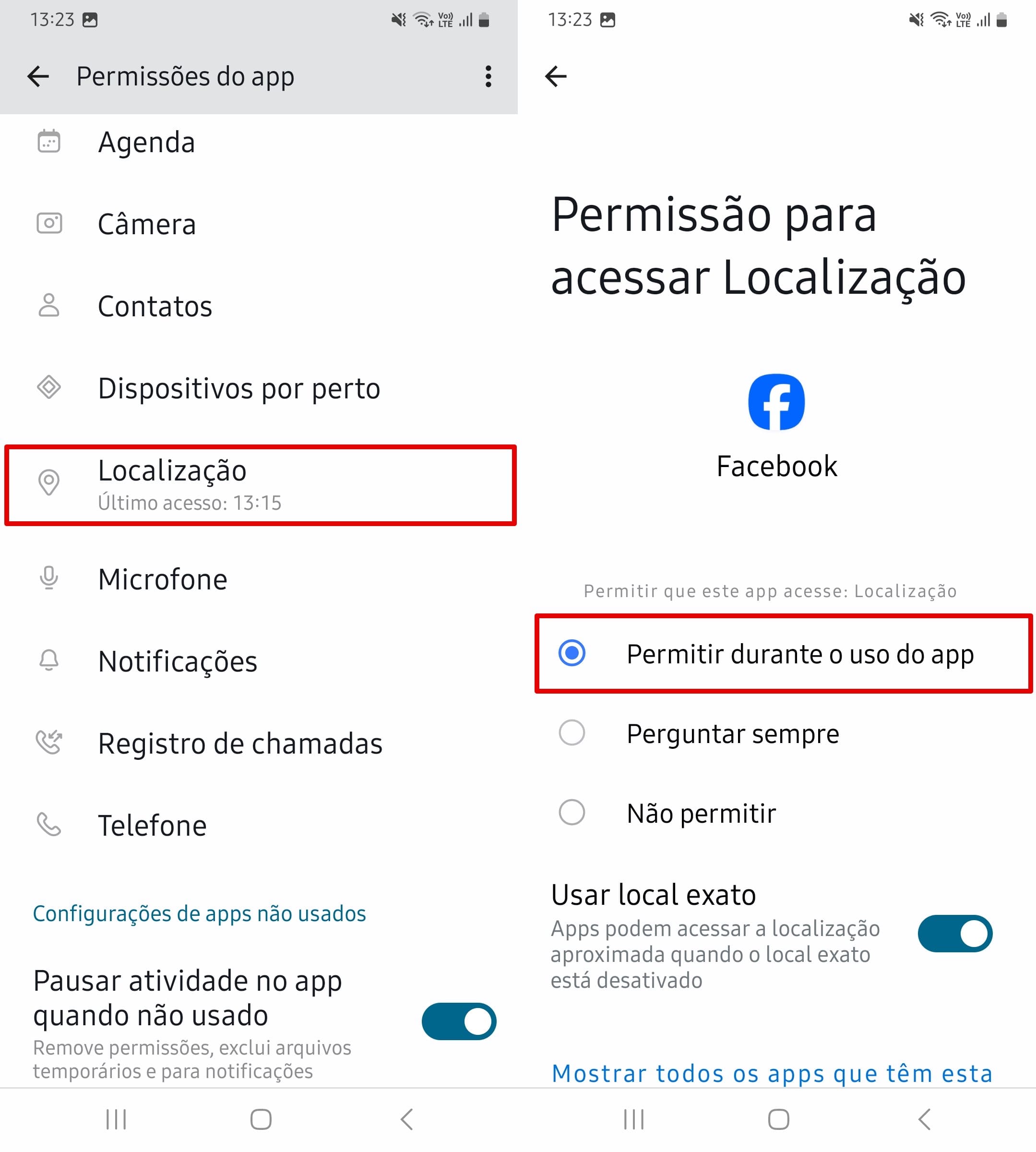 Clique em Permissões do app, depois em Localização e escolha Permitir durante o uso do app.