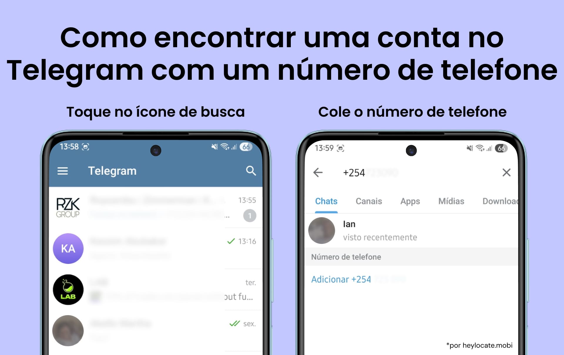 Toque no ícone Pesquisar e digite o número de telefone da pessoa.