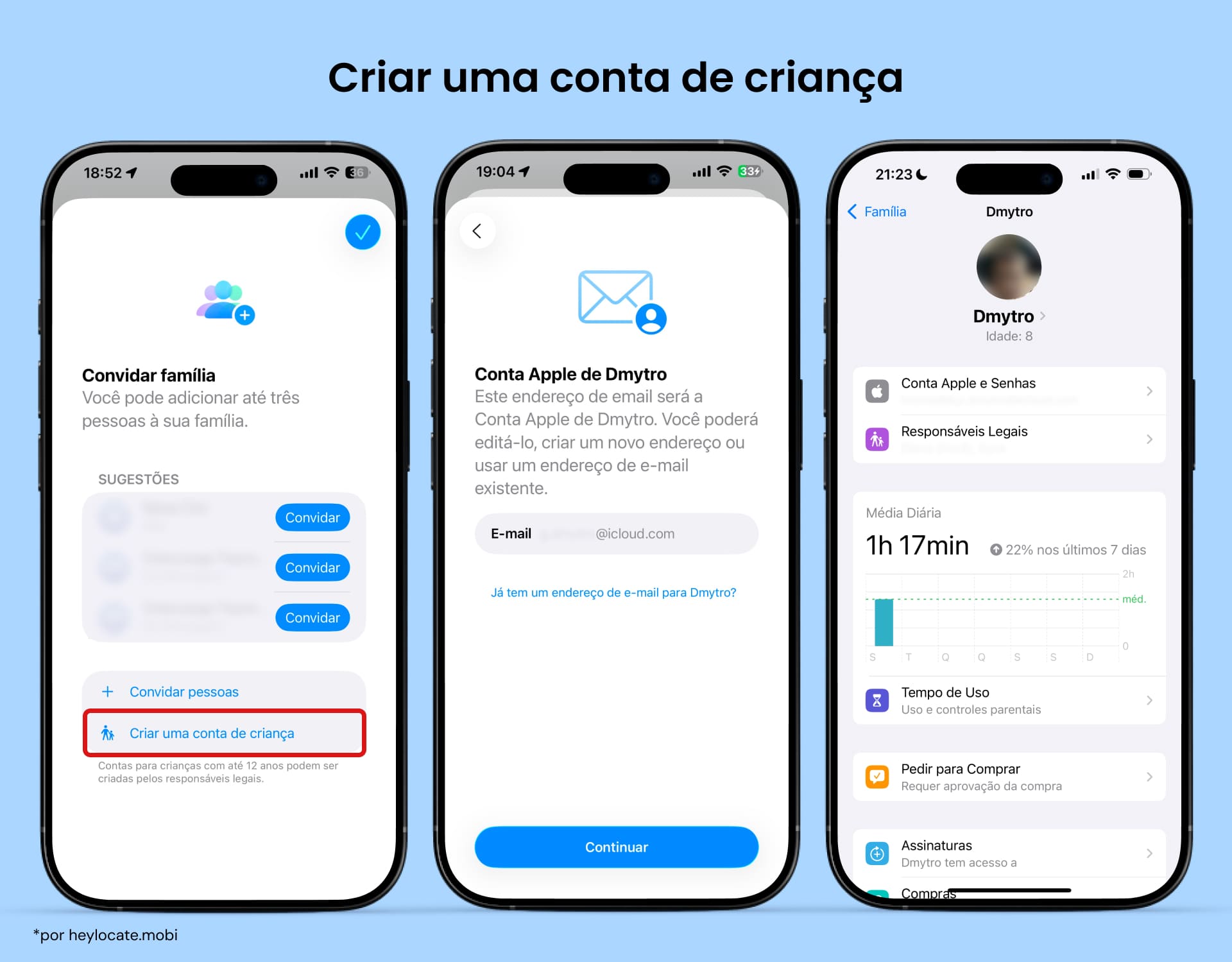 Toque em Criar Conta Infantil, digite o e-mail do iCloud do seu filho e clique em Continuar.