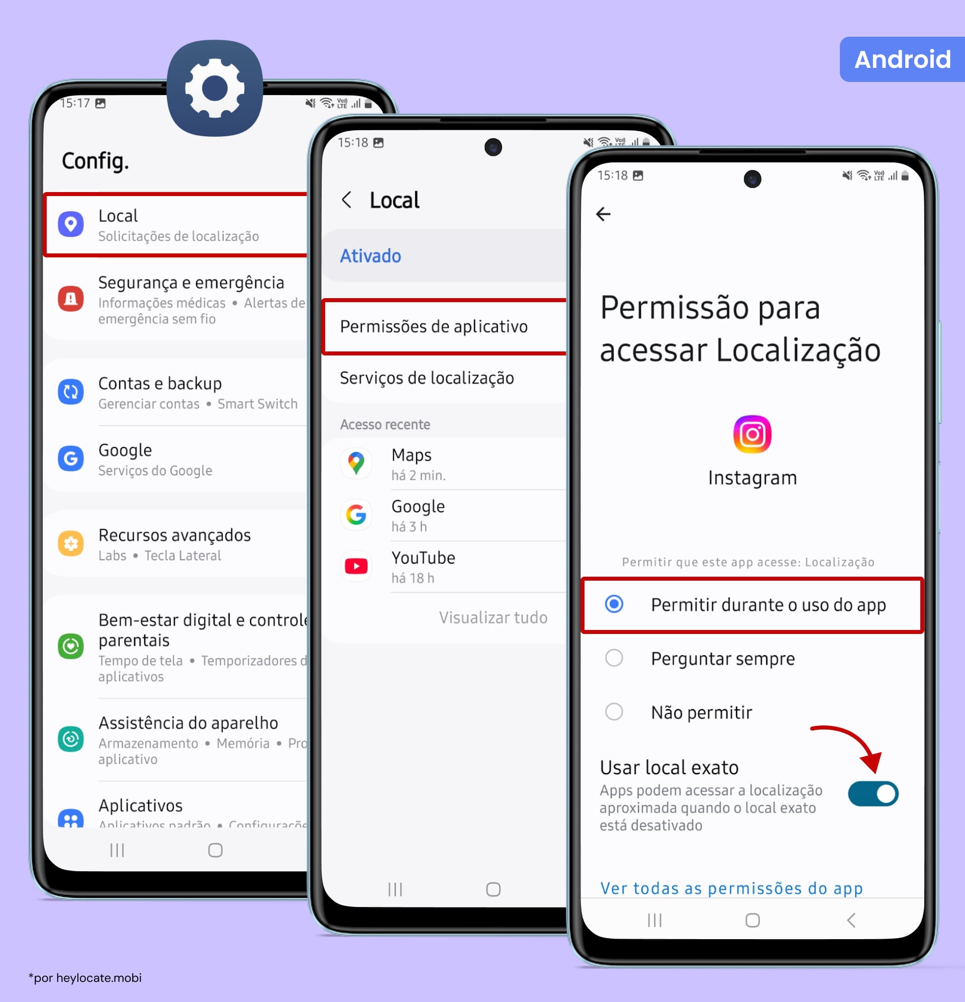 Abra as Configurações, toque em Localização, Instagram e escolha Permitir somente enquanto o app estiver em uso.