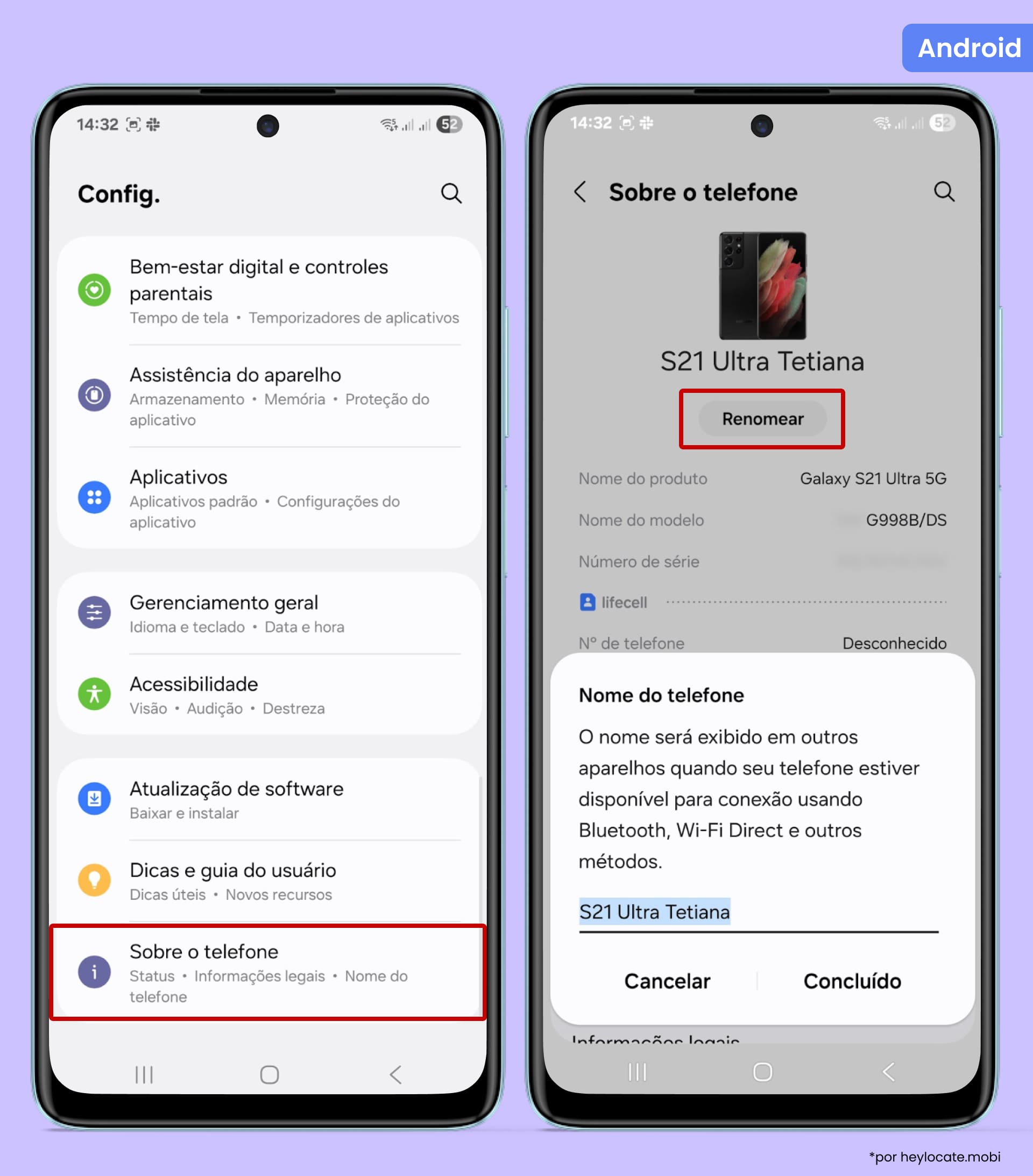 Abra Configurações, role até Sobre o telefone, toque em Renomear e insira um novo nome para o dispositivo.