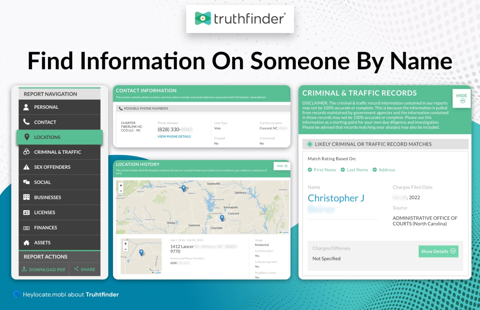 A screenshot showcasing the Truthfinder interface with detailed sections for report navigation including personal, contact, locations, criminal & traffic, among others. The main focus is on finding information by name with sections on contact information, location history, and criminal & traffic records visible. The interface provides a user-friendly layout with clear, organized modules for easy access to various types of public records.
