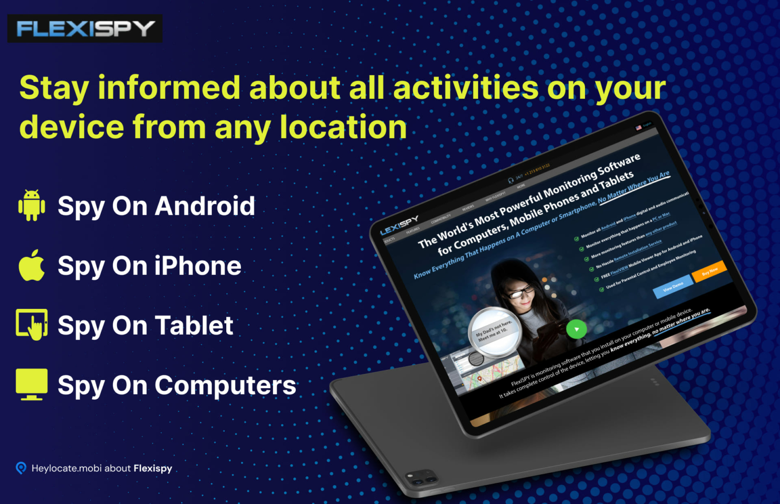 Promotional image of a gadget displaying FlexiSPY's website, a software for monitoring activities on various devices such as Android and iOS phones, tablets, and computers, with key features listed alongside.
