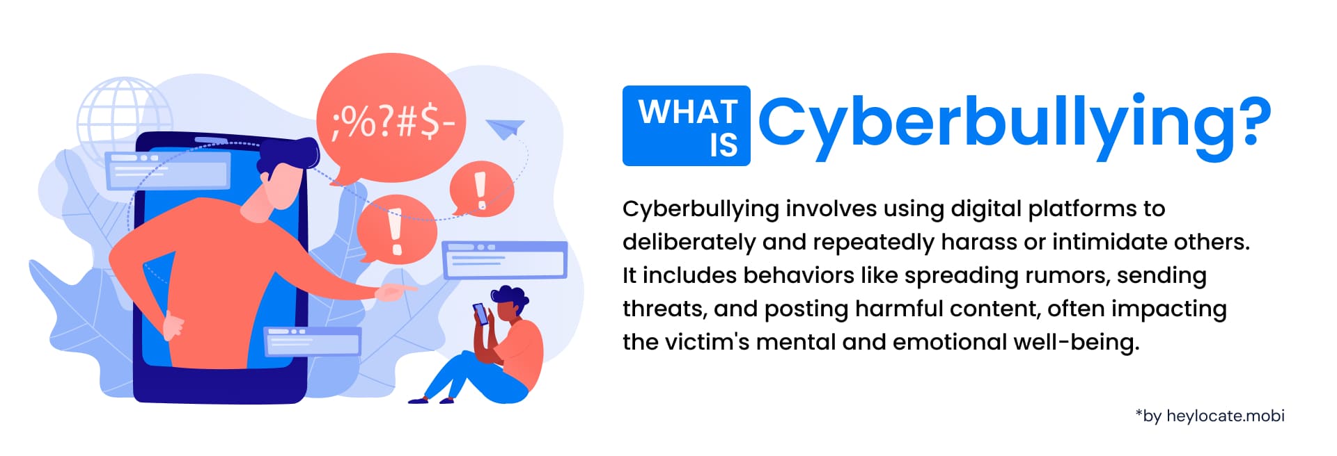 An illustration explaining "What is cyberbullying?" with an image of a figure obscuring a smaller seated person