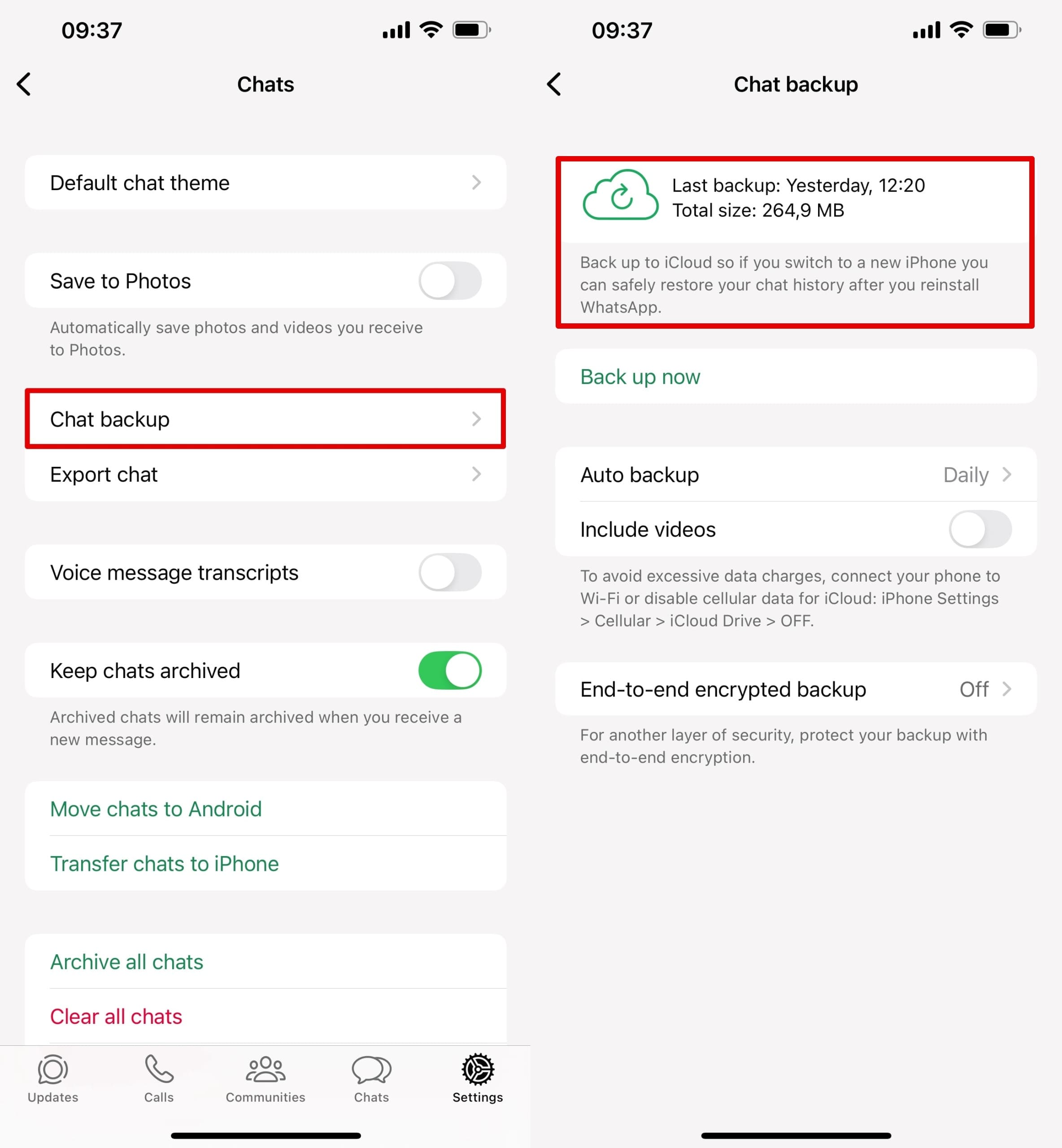 In the chat settings, go to Chat backup.