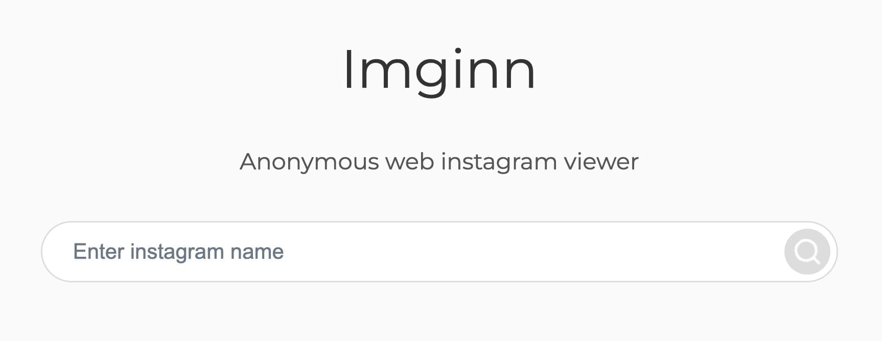 Enter the name of the Instagram account you are looking for in the field.