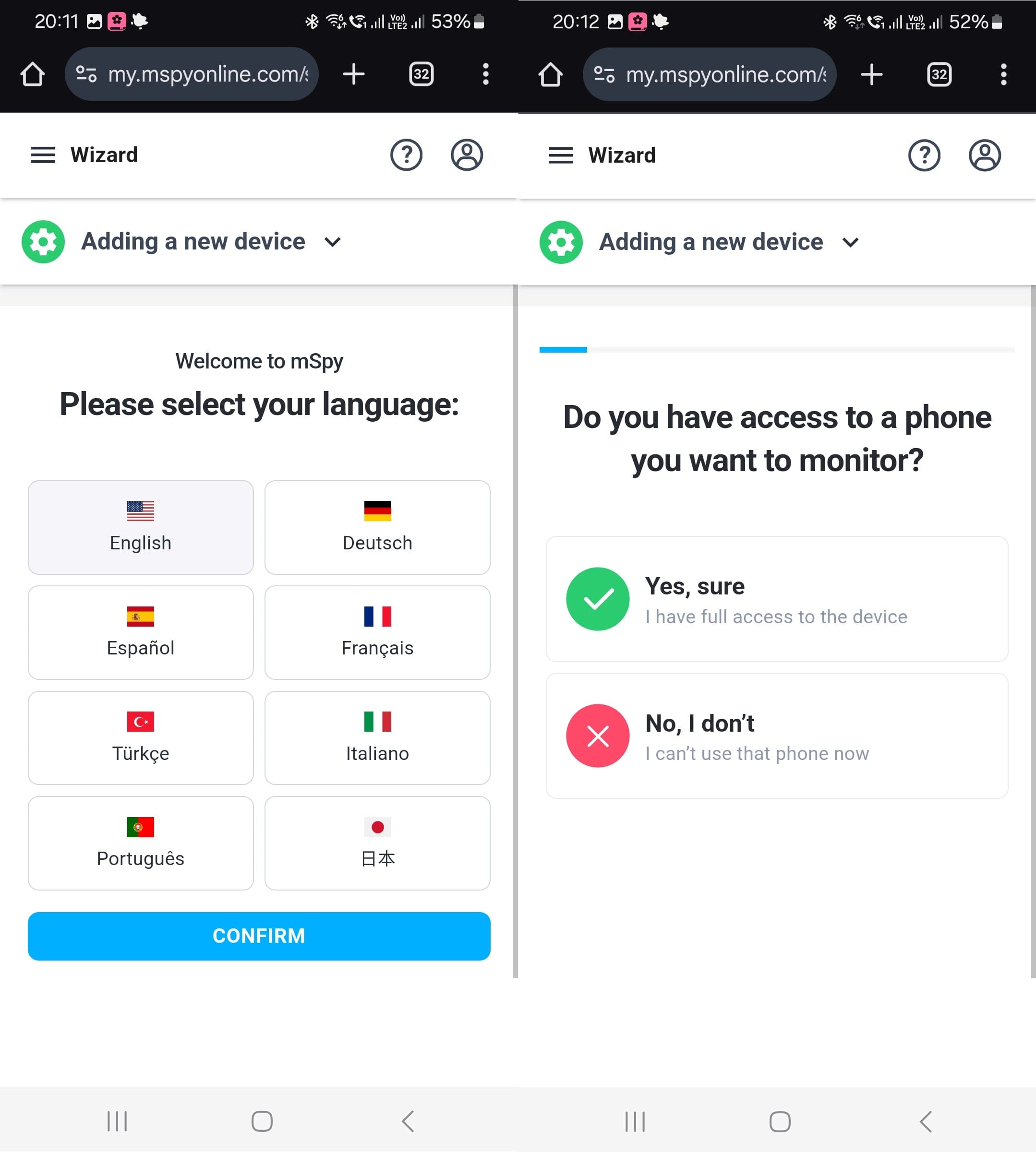 Selects the preferred language from a list that includes different languages, then asks if the user has physical access to the device they want to monitor.