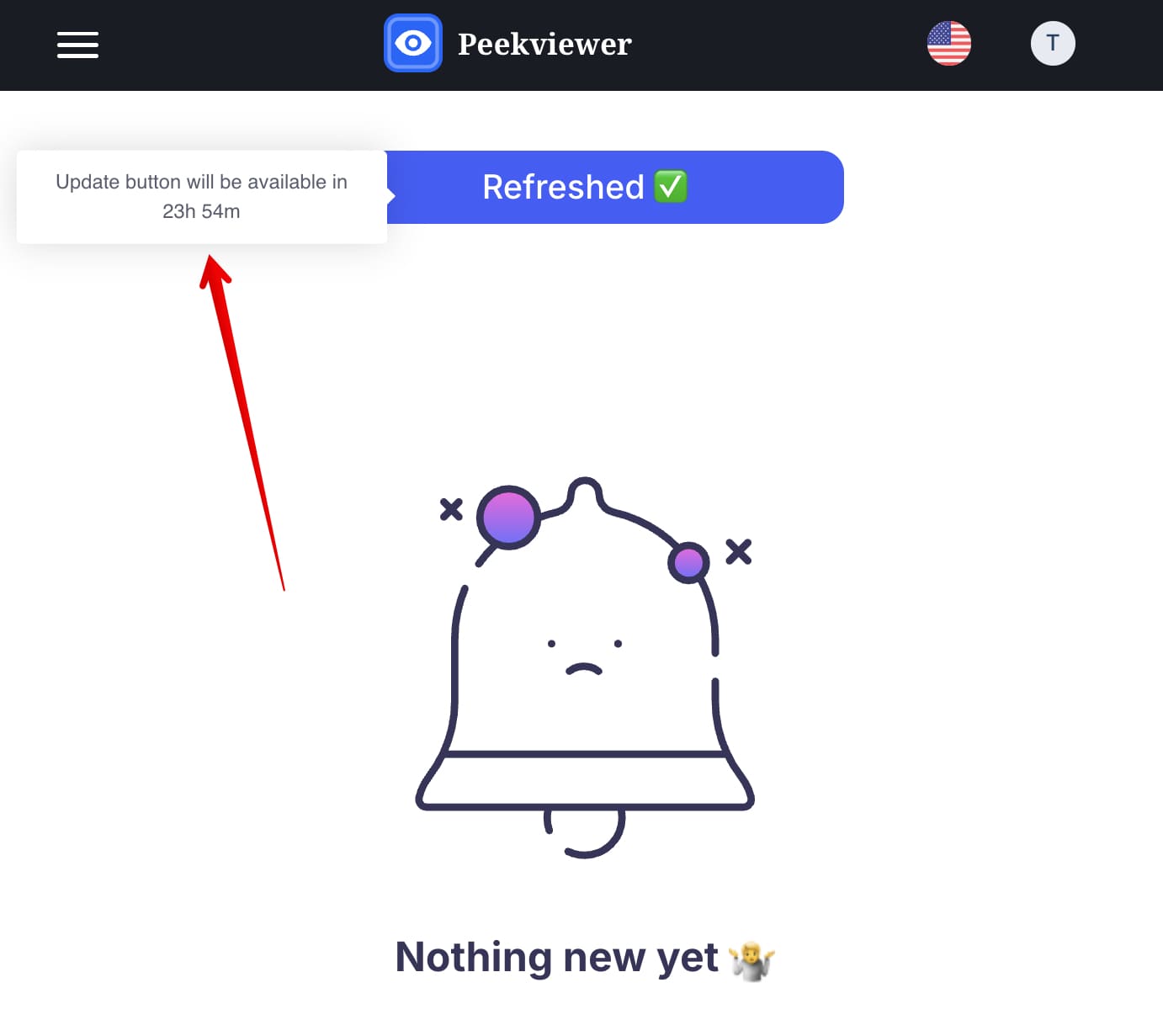 Display icon and message “Nothing new yet” and a pop-up prompt when the update button will be active.