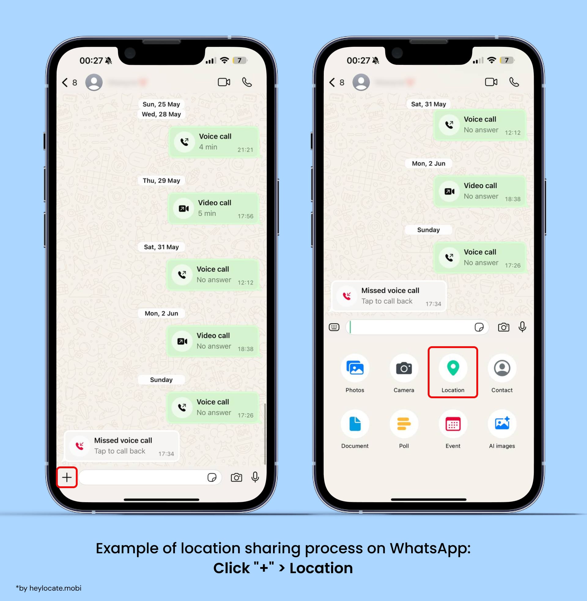 Press the “+” icon in the conversation, go to the menu and select “Location”.