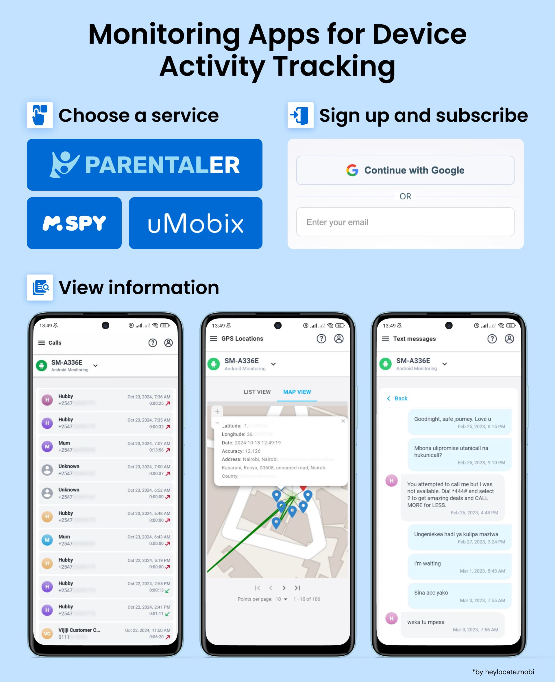 Choose a service for tracking, sign up and subscribe, check the results.
