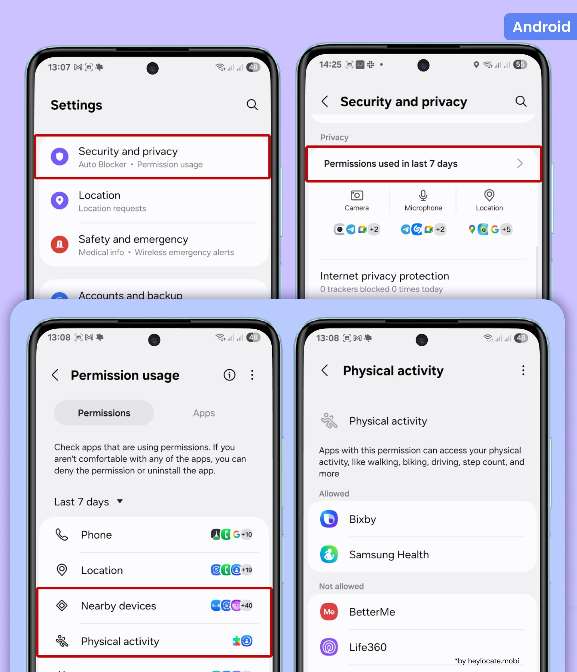 Open Android settings - Security and privacy - Permissions in the Privacy, select Body Sensors, Physical Activity or Nearby Devices, and deny access to apps that don't need it.