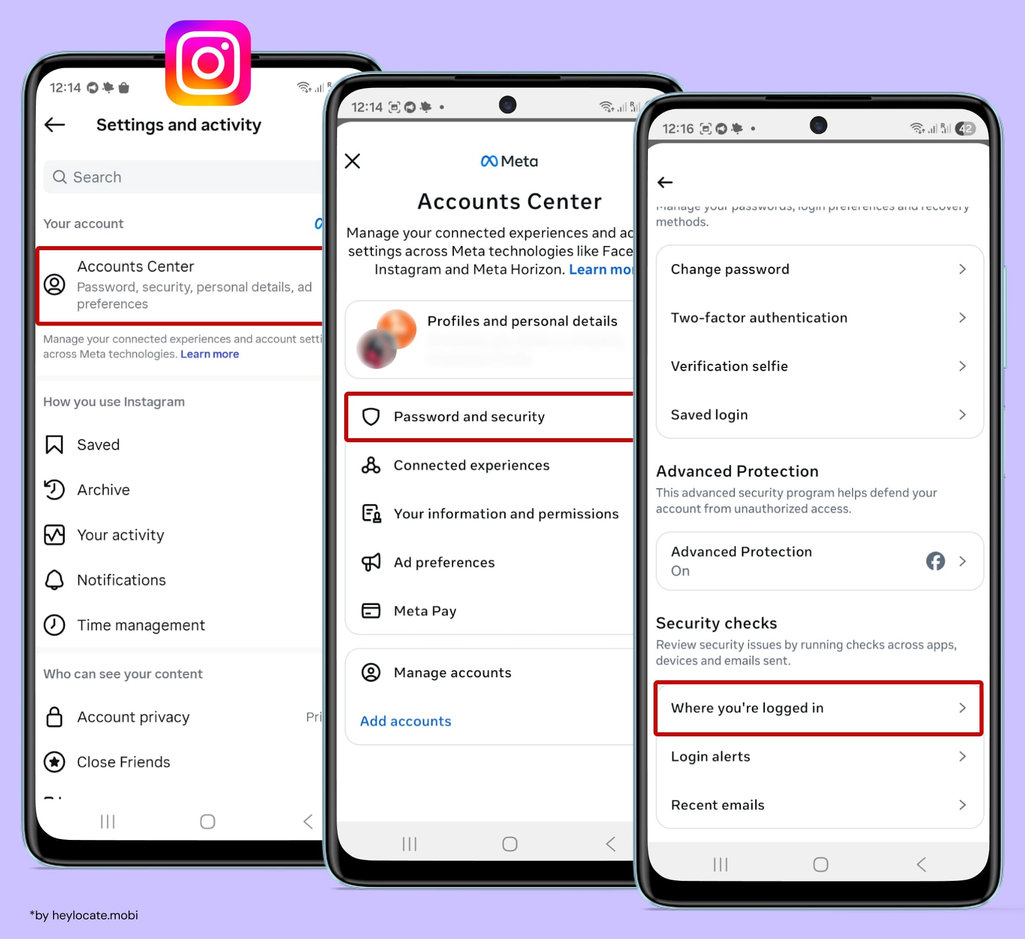 check where you're logged in your Instagram account by going to Settings-Accounts Center-Password and Security-Security Checks